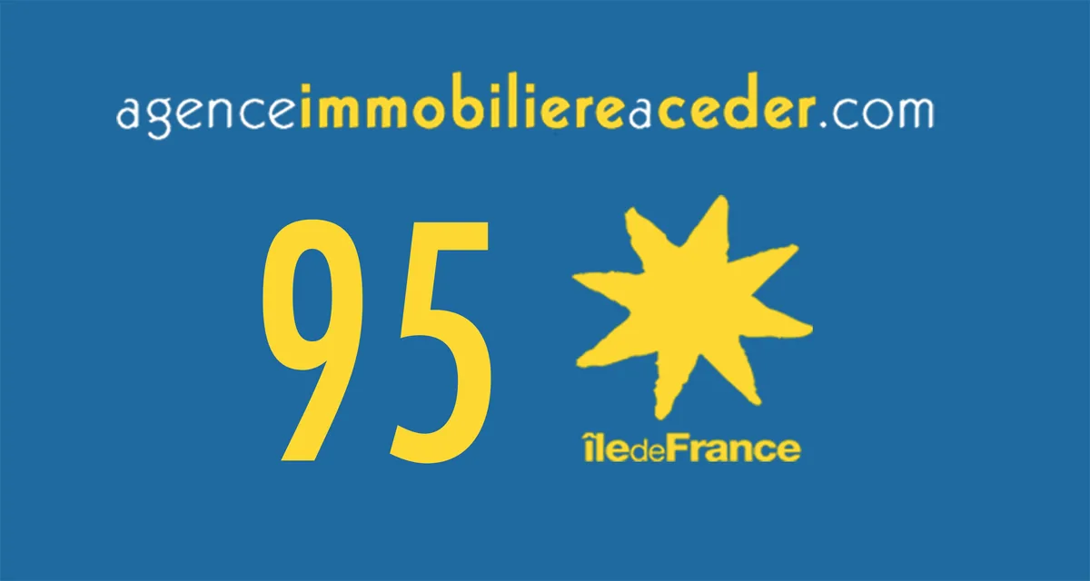Val-d'Oise (95) — Agence Immobilière à Céder